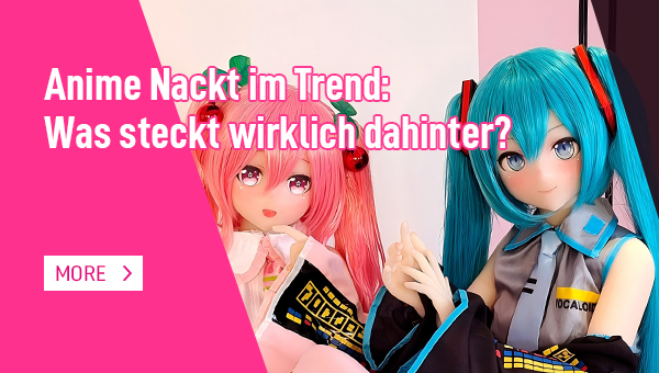 Anime Nackt im Trend Was steckt wirklich dahinter